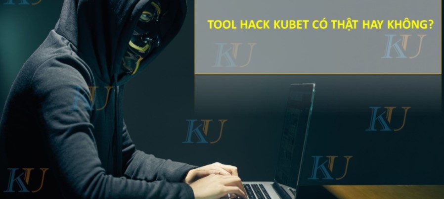 Phần mềm công cụ hack KUBET là gì?