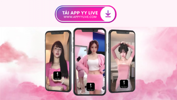 yyLive App Experience - Ứng dụng live streaming hàng đầu Việt Nam